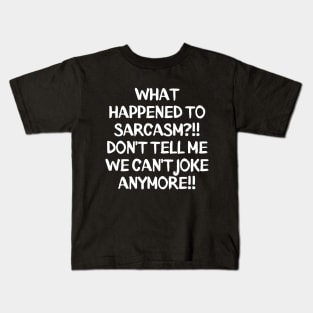 What's going on these days?! Kids T-Shirt